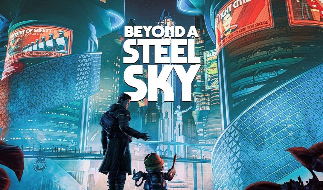Beyond a Steel Sky è il prossimo titolo cyberpunk e sci/fi che Switch ospiterà