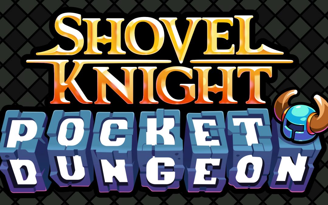 Shovel Knight Pocket Dungeon – Recensione
