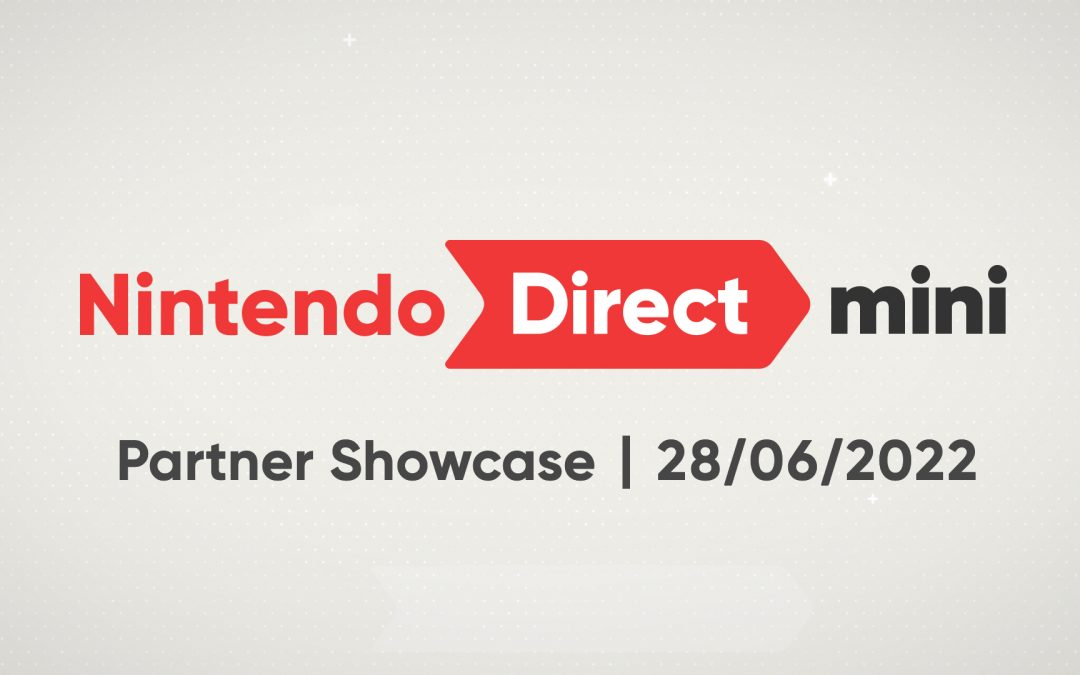 Nintendo Direct Mini: ecco i principali titoli annunciati durante l’evento di giugno 2022