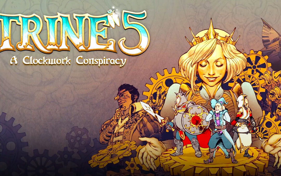 Trine 5 A Clockwork Conspiracy disponibile da oggi su Nintendo Switch, ecco il fantastico trailer di lancio