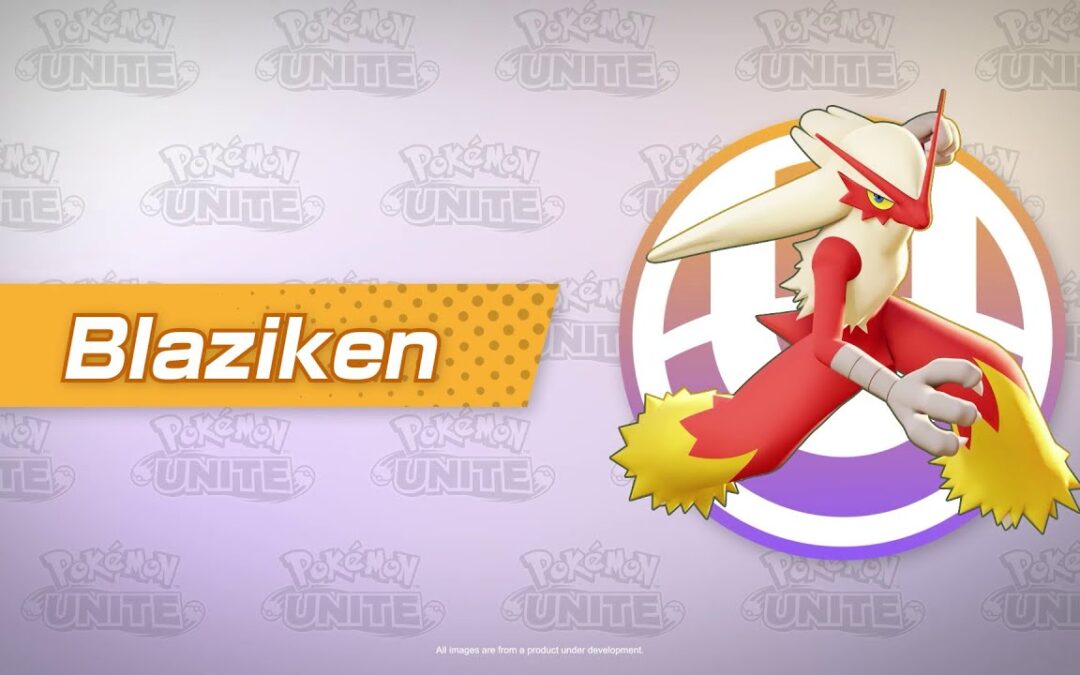 Blaziken entrerà in azione nei prossimi giorni su Pokémon Unite