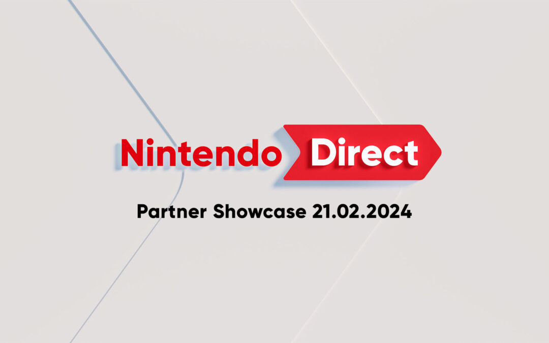 Nintendo Direct Partner Showcase: ecco i principali titoli annunciati durante l’evento di febbraio 2024