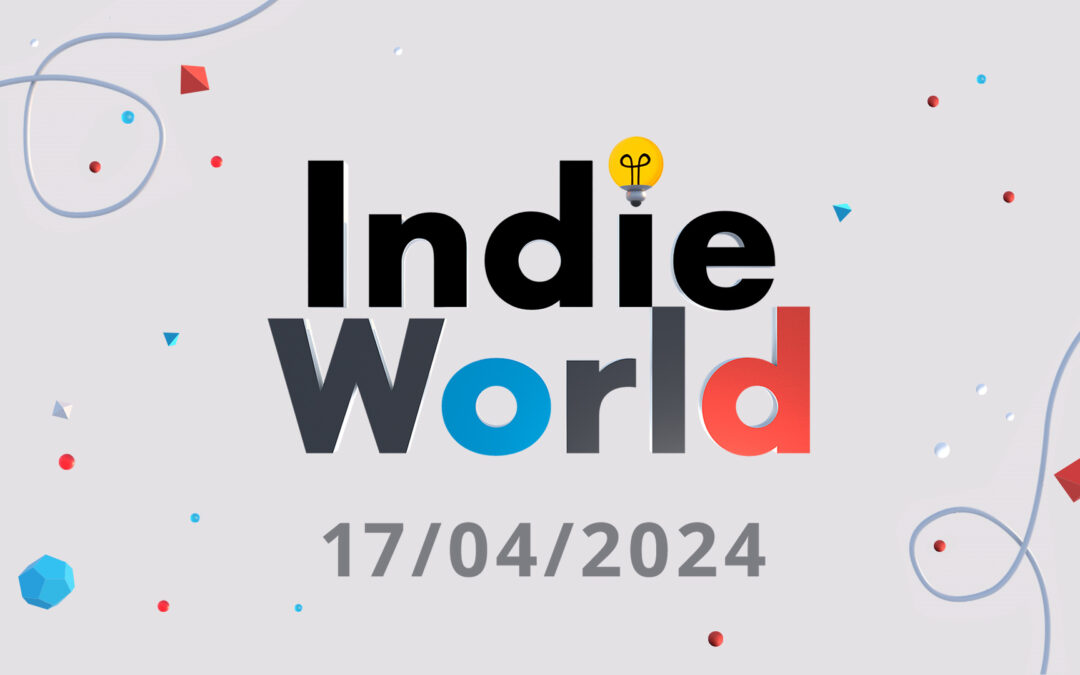 Indie World: ecco i principali titoli annunciati durante l’evento di aprile 2024